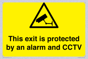 This exit is protected by an alarm and CCTV